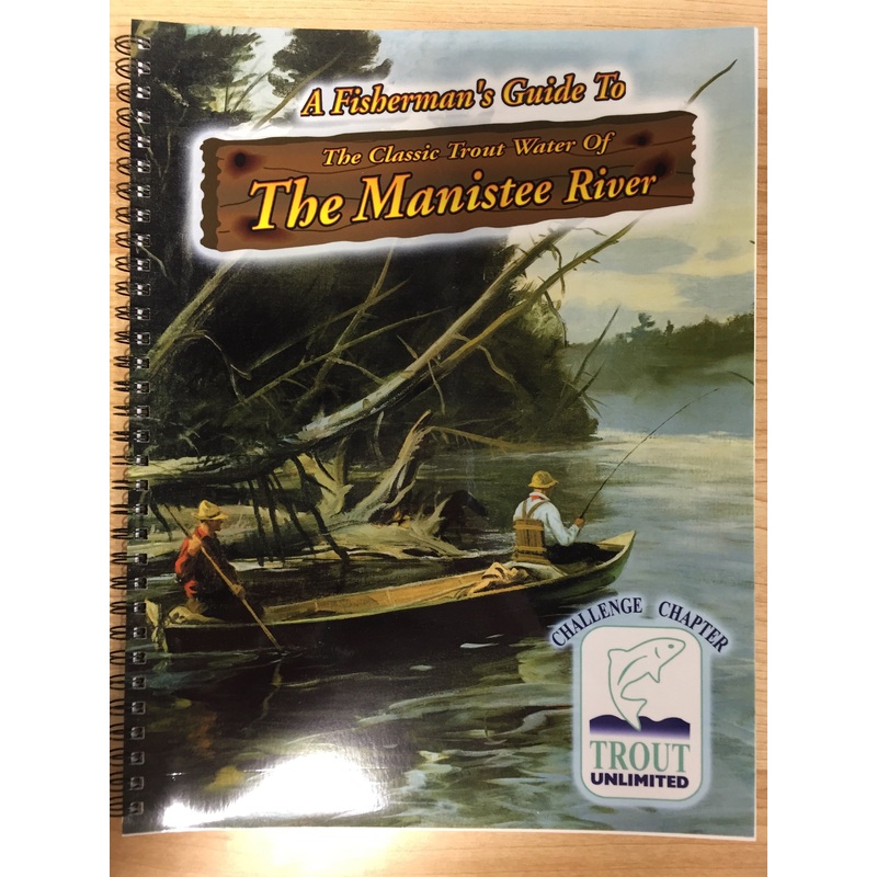Fisherman's Guide to the Manistee