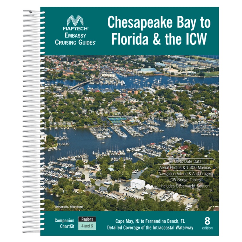 MAPTECH Embassy Cruising Guide: Chesapeake Bay to Florida & the ICW, 8th Edition