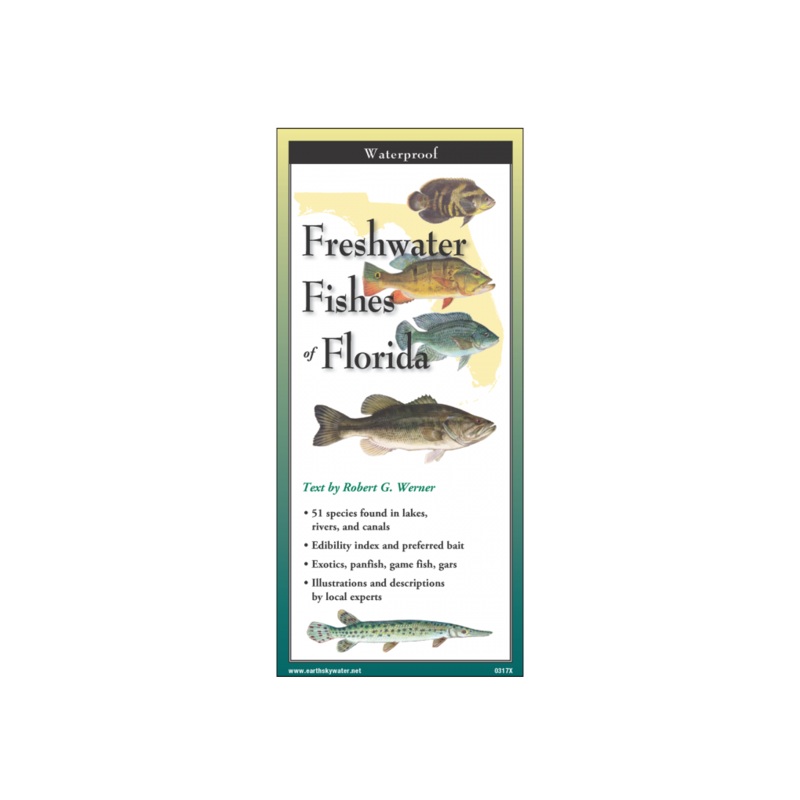 EARTH SKY WATER Freshwater Fishes of Florida